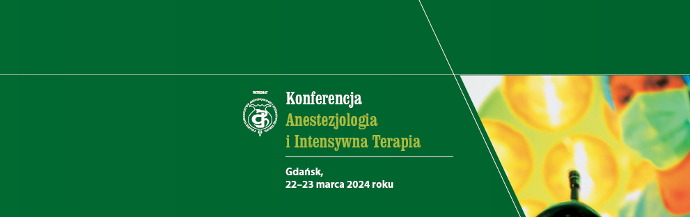 Konferencja Anestezjologia i Intensywna Terapia 2024 Wiosna